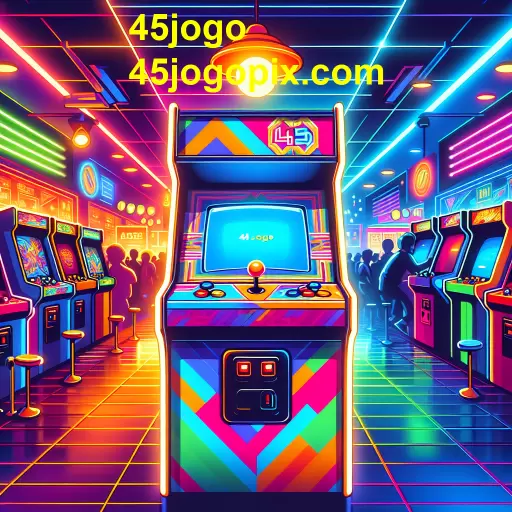 A Nostalgia dos Jogos Arcade: Uma Viagem pelo Passado nos 45jogo